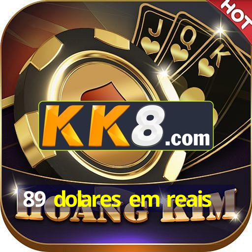 89-dolares-em-reais-v8-2-26